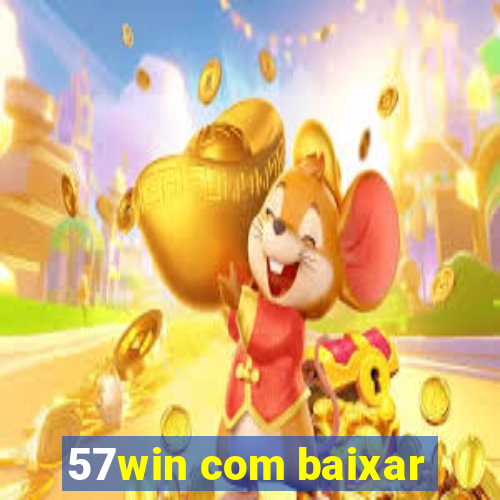 57win com baixar